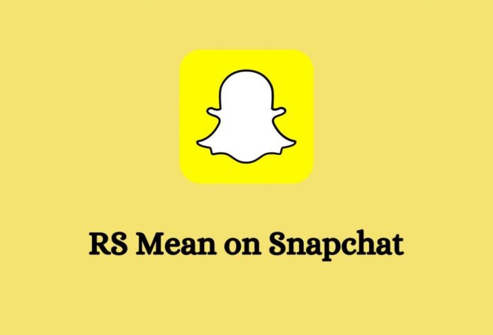 what does rs mean on snapchat